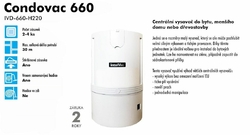 Centrální vysavač Condovac 660 pro byty a RD
